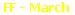 FF - March